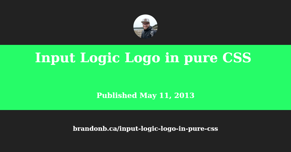Logo Model Input Input Logic Logo in pure CSS | Brandon's Blog